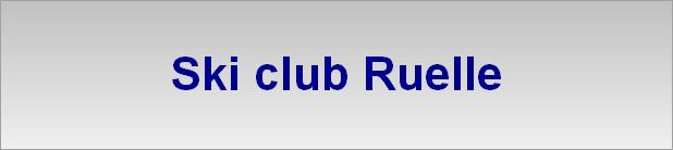 Ski club Ruelle